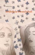 ebook: Gefährliche Freundschaft