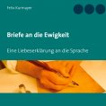 eBook: Briefe an die Ewigkeit