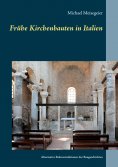 ebook: Frühe Kirchenbauten in Italien