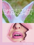 eBook: Großstadtkaninchen