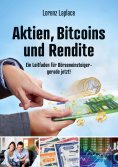 eBook: Aktien, Bitcoins und Rendite