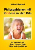 eBook: Philosophieren mit Kindern in der Kita