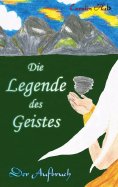 eBook: Die Legende des Geistes