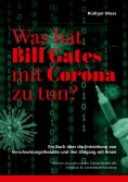 eBook: Was hat Bill Gates mit Corona zu tun?