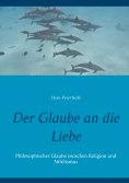 eBook: Der Glaube an die Liebe