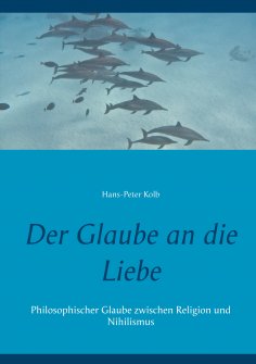 eBook: Der Glaube an die Liebe