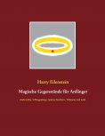 ebook: Magische Gegenstände für Anfänger