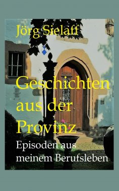 eBook: Geschichten aus der Provinz