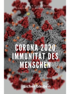 ebook: Corona 2020 Immunität des Menschen