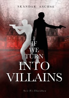 ebook: If we turn into villains