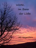 ebook: Worte, im Bann der Liebe
