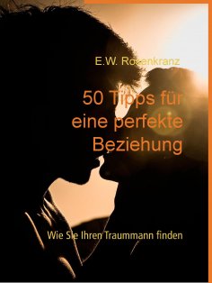 eBook: 50 Tipps für eine perfekte Beziehung