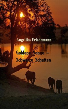 eBook: Goldene Sonne - Schwarze Schatten