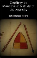 ebook: Geoffrey de Mandeville: A study of the Anarchy