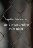 eBook: Die Vergangenheit ruht nicht