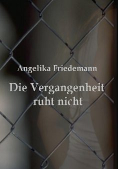 eBook: Die Vergangenheit ruht nicht