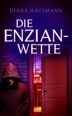 eBook: Die Enzian-Wette