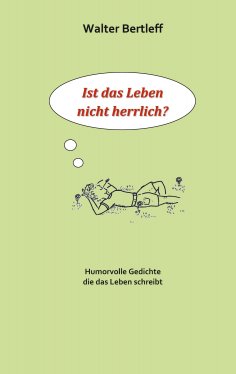 ebook: Ist das Leben nicht herrlich?