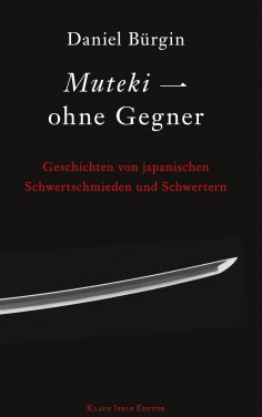 eBook: Muteki - ohne Gegner
