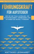 eBook: Führungskraft für Aufsteiger