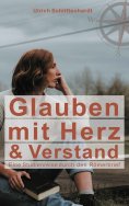 eBook: Glauben mit Herz und Verstand
