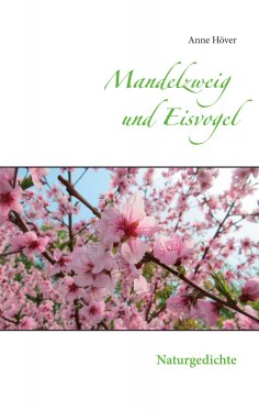 eBook: Mandelzweig und Eisvogel