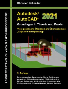 ebook: Autodesk AutoCAD 2021 - Grundlagen in Theorie und Praxis