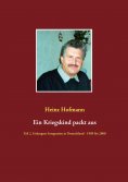 eBook: Ein Kriegskind packt aus