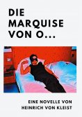 eBook: Die Marquise von O...