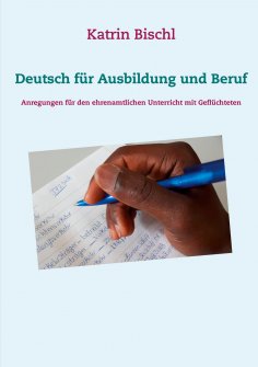 ebook: Deutsch für Ausbildung und Beruf