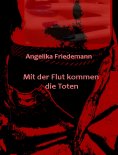 eBook: Mit der Flut kommen die Toten
