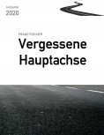 eBook: Vergessene Hauptachse, Ausgabe 2020