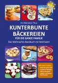 eBook: Kunterbunte Bäckereien für die ganze Familie