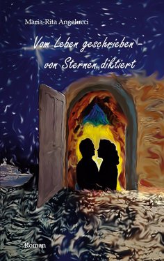eBook: Vom Leben geschrieben - von Sternen diktiert
