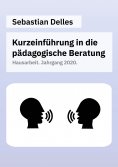 ebook: Kurzeinführung in die pädagogische Beratung