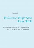 ebook: Basiswissen Bürgerliches Recht (BGB)
