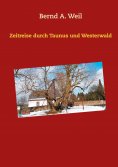 eBook: Zeitreise durch Taunus und Westerwald