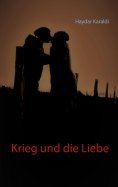 ebook: Krieg und die Liebe