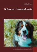 eBook: Schweizer Sennenhunde