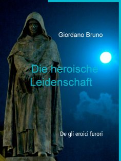 eBook: Die heroische Leidenschaft