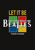 eBook: Let It Be - das letzte Album der Beatles