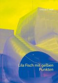ebook: Lila Fisch mit gelben Punkten