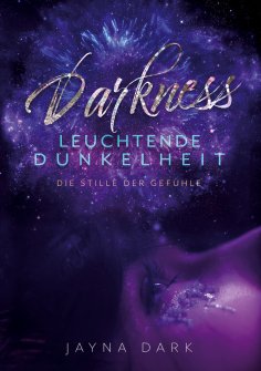ebook: Darkness - Leuchtende Dunkelheit