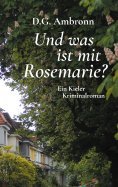 ebook: Und was ist mit Rosemarie?