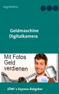 ebook: Geldmaschine Digitalkamera