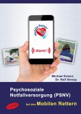 ebook: Psychosoziale Notfallversorgung (PSNV) bei den Mobilen Rettern