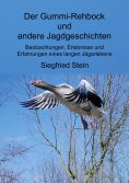 ebook: Der Gummi-Rehbock und andere Jagdgeschichten