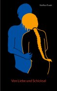 ebook: Von Liebe und Schicksal