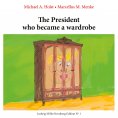 eBook: The President who became a Wardrobe