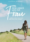 eBook: Mein langer Weg zur Frau